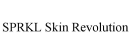 SPRKL SKIN REVOLUTION trademark