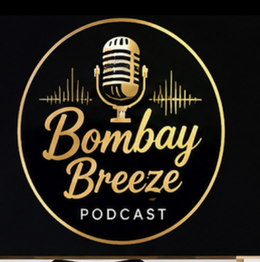 BOMBAY BREEZE PODCAST trademark