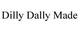 DILLY DALLY MADE trademark