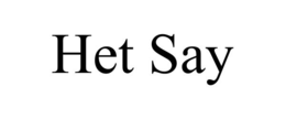 HET SAY trademark