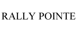 RALLY POINTE trademark