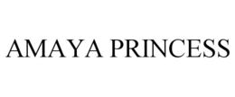 AMAYA PRINCESS trademark