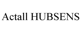 ACTALL HUBSENS trademark
