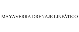 MAYAVERRA DRENAJE LINFÁTICO trademark