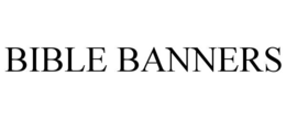 BIBLE BANNERS trademark