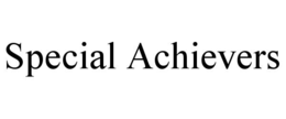 SPECIAL ACHIEVERS trademark