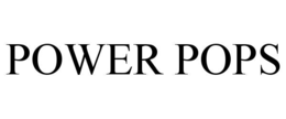 POWER POPS trademark