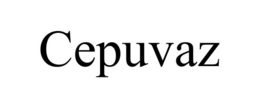 CEPUVAZ trademark