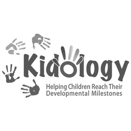 KIDOLOGY HELPING CHILDREN REACH THEIR DEVELOPMENTAL MILESTONES trademark