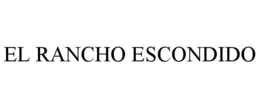 EL RANCHO ESCONDIDO trademark