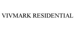 VIVMARK RESIDENTIAL trademark