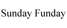 SUNDAY FUNDAY trademark