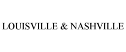 LOUISVILLE & NASHVILLE trademark