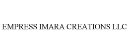 EMPRESS IMARA CREATIONS LLC trademark