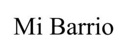 MI BARRIO trademark