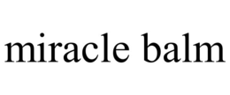 MIRACLE BALM trademark