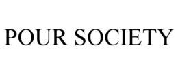 POUR SOCIETY trademark