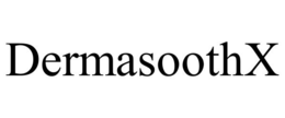 DERMASOOTHX trademark
