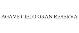 AGAVE CIELO GRAN RESERVA trademark