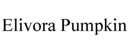 ELIVORA PUMPKIN trademark