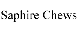 SAPHIRE CHEWS trademark