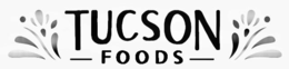 TUCSON FOODS trademark