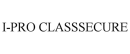 I-PRO CLASSSECURE trademark