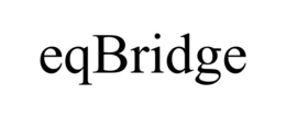 EQBRIDGE trademark