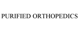 PURIFIED ORTHOPEDICS trademark