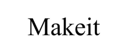 MAKEIT trademark