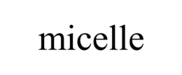 MICELLE trademark