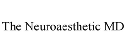 THE NEUROAESTHETIC MD trademark