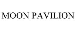 MOON PAVILION trademark