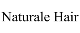 NATURALE HAIR trademark