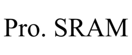 PRO. SRAM trademark