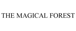 THE MAGICAL FOREST trademark