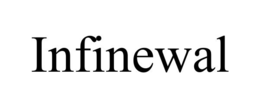 INFINEWAL trademark