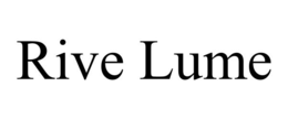 RIVE LUME trademark