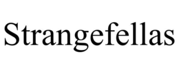 STRANGEFELLAS trademark