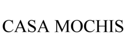 CASA MOCHIS trademark