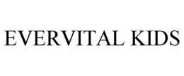 EVERVITAL KIDS trademark