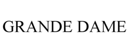 GRANDE DAME trademark