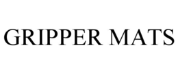 GRIPPER MATS trademark