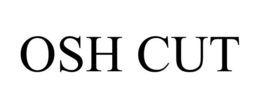 OSH CUT trademark