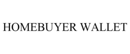 HOMEBUYER WALLET trademark