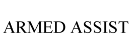 ARMED ASSIST trademark