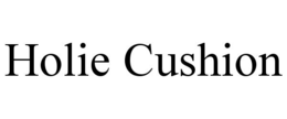 HOLIE CUSHION trademark