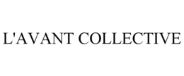 L'AVANT COLLECTIVE trademark
