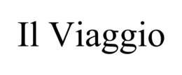 IL VIAGGIO trademark