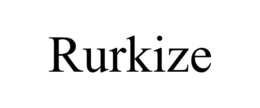 RURKIZE trademark